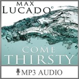 Come Thirsty: You Cant Give What You Don't Receive [Download]