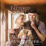 The Tattered Quilt - Unabridged Audiobook [Download]
