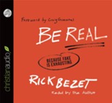 Be Real: Because Fake Is Exhausting Audiobook [Download]