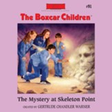 The Mystery at Skeleton Point - Unabridged Audiobook [Download]