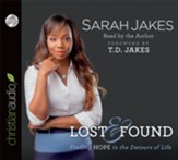 Lost and Found: Finding Hope in the Detours of Life - Unabridged Audiobook [Download]