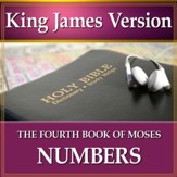 Numbers, The Fourth Book of Moses: King James Version Audio Bible [Download]