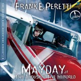 Mayday at Two Thousand Five Hundred - Unabridged Audiobook [Download]