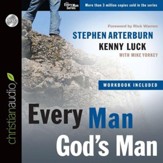 Every Man, God's Man: Every Man's Guide to...Courageous Faith and Daily Integrity - Abridged Audiobook [Download]