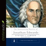 The Unwavering Resolve of Jonathan Edwards - Unabridged Audiobook [Download]