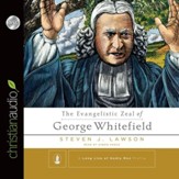 The Evangelistic Zeal of George Whitefield - Unabridged Audiobook [Download]
