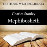 Mephibosheth - Unabridged Audiobook [Download]
