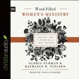 Word-Filled Women's Ministry: Loving and Serving the Church - Unabridged Audiobook [Download]