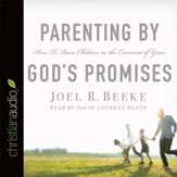 Parenting by God's Promises - Unabridged Audiobook [Download]
