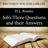 Job's Three Questions and their Answers - Unabridged Audiobook [Download]