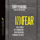 No Fear: Real Stories of a Courageous New Generation Standing for Truth - Unabridged Audiobook [Download]