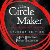 The Circle Maker Student Edition: Dream big, Pray hard, Think long. Audiobook [Download]