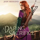 A Daring Sacrifice Audiobook [Download]