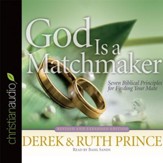 God Is a Matchmaker: Seven Biblical Principles for Finding Your Mate - Unabridged Audiobook [Download]