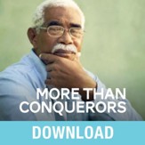 More Than Conquerors: Overcome Any Problem that Comes Your Way With Christ's Help - Unabridged edition Audiobook [Download]