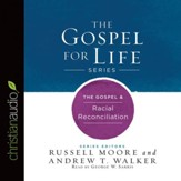 The Gospel & Racial Reconciliation - Unabridged edition Audiobook [Download]