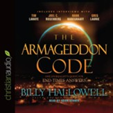 The Armageddon Code: One Journalist's Quest for End-Times Answers - Unabridged edition Audiobook [Download]