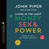 Living in the Light: Money, Sex and Power - Unabridged edition Audiobook [Download]