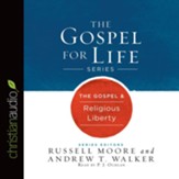 The Gospel & Religious Liberty - Unabridged edition Audiobook [Download]