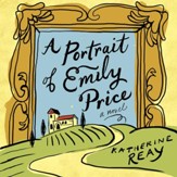 A Portrait of Emily Price Audiobook [Download]
