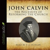 The Necessity of Reforming the Church - Unabridged edition Audiobook [Download]