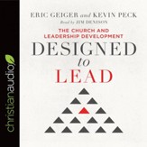 Designed to Lead: The Church and Leadership Development - Unabridged edition Audiobook [Download]