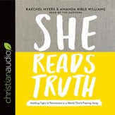 She Reads Truth: Holding Tight to Permanent in a World That's Passing Away - Unabridged edition Audiobook [Download]