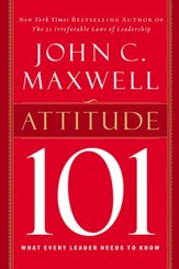 Attitude 101: What Every Leader Needs to Know - Unabridged edition Audiobook [Download]