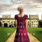 The Heiress of Winterwood - Unabridged edition Audiobook [Download]