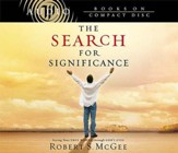 The Search for Significance: Seeing Your True Worth Through God's Eyes - Abridged edition Audiobook [Download]