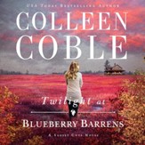 Twilight at Blueberry Barrens Audiobook [Download]