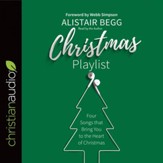 Christmas Playlist: Four Songs that bring you to the heart of Christmas - Unabridged edition Audiobook [Download]