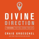 Divine Direction: 7 Decisions That Will Change Your Life - Unabridged edition Audiobook [Download]