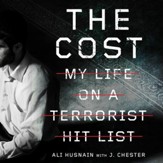 The Cost: My Life on a Terrorist Hit List - Unabridged edition Audiobook [Download]