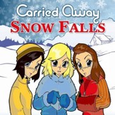 Snow Falls [Music Download]