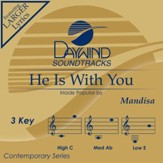 He Is With You [Music Download]