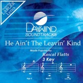 He Ain't The Leavin' Kind [Music Download]