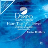 Heart That Will Never Break Again [Music Download]