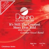 It's Still The Greatest Story Ever Told [Music Download]