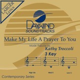 Make My Life A Prayer [Music Download]