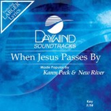 When Jesus Passes By [Music Download]