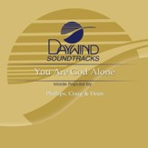 You Are God Alone [Music Download]