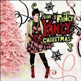 Have A Fancy Yancy Christmas [Music Download]