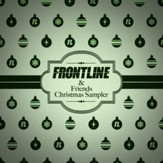 Frontline & Friends Christmas Sampler [Music Download]