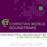 How Beautiful Heaven Must Be [Music Download]