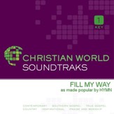 Fill My Way [Music Download]