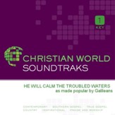 He Will Calm The Troubled Waters [Music Download]