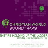 They're Holding Up the Ladder [Music Download]