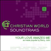 Your Love Amazes Me [Music Download]