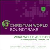 What Would Jesus Do? [Music Download]